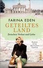 Farina Eden: Geteiltes Land - Zwischen Verlust und Liebe, Buch