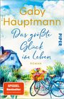 Gaby Hauptmann: Das größte Glück im Leben, Buch
