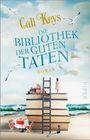 Cali Keys: Die Bibliothek der guten Taten, Buch