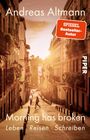 Andreas Altmann: Morning has broken, Buch