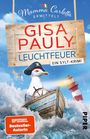 "Gisa Pauly Leuchtfeuer, ein Sylt-Krimi. Mamma Carlotta ermittelt. SPIEGEL Bestseller-Autorin. Möwe mit Piratenhut im Boot."