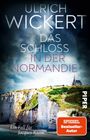 Ulrich Wickert: Das Schloss in der Normandie, Buch