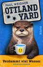 „Paul Weidner Ottland Yard“ und „Verdammt viel Wasser Kriminalroman“ steht geschrieben. Ein Otter hält eine Tasse.