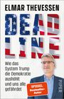 „ELMAR THEVESSEN DEADLINE“ in USA-Flagge. Text: „Wie das System Trump die Demokratie aushöhlt und uns alle gefährdet.“