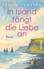 Text: "In Island fängt die Liebe an" von Fenja Jenssen, Roman. Illustration: Zwei Personen am Strand unter Klippen.
