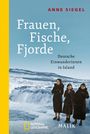 Anne Siegel: Frauen, Fische, Fjorde, Buch