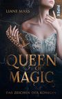 Liane Mars: Queen of Magic - Das Zeichen der Königin, Buch