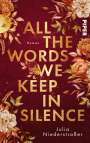 Julia Niederstraßer: All the Words we keep in Silence, Buch