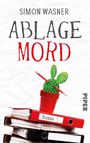 Simon Wasner: Ablage Mord, Buch