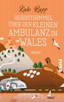 Kate Rapp: Herbsthimmel über der kleinen Ambulanz in Wales, Buch