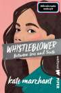 Kate Marchant: Whistleblower - Between Love and Truth, Buch