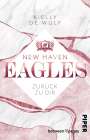 K. Elly de Wulf: New Haven Eagles - Zurück zu Dir, Buch