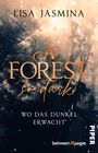 Lisa Jasmina: A Forest so Dark - Wo das Dunkel erwacht, Buch