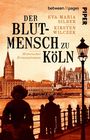 Eva-Maria Silber: Der Blutmensch zu Köln, Buch