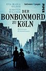 "Der Bonbonmord zu Köln" von Eva-Maria Silber und Kirsten Wilczek. Illustration: Paar in historischer Straße vor Süßwarenladen.