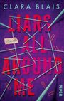 Clara Blais: Liars all around me, Buch