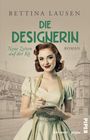 Bettina Lausen: Neue Zeiten auf der Kö - Die Designerin, Buch