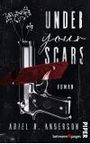 Ariel N. Anderson: Under Your Scars, Buch