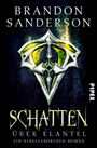 Brandon Sanderson: Schatten über Elantel, Buch