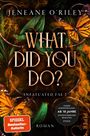 Jeneane O'Riley: What did you do?, Buch