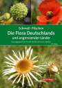 : SCHMEIL-FITSCHEN Die Flora Deutschlands und angrenzender Länder, Buch