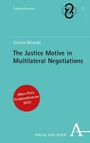 Wisotzki: The Justice Motive in Multilateral Negotiations, Buch
