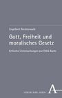 Engelbert Recktenwald: Gott, Freiheit und moralisches Gesetz, Buch