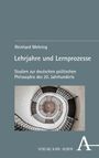 Reinhard Mehring: Lehrjahre und Lernprozesse, Buch