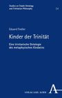 Eduard Fiedler: Kinder der Trinität, Buch