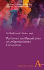 : Positionen und Perspektiven im zeitgenössischen Feminismus, Buch