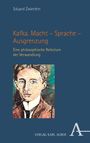 Eduard Zwierlein: Kafka. Macht - Sprache - Ausgrenzung, Buch