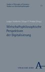 : Wirtschaftsphilosophische Perspektiven der Digitalisierung, Buch