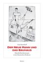 Anja Baumhoff: Der Neue Mann und das Bauhaus, Buch