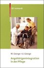 Wolfgang George: Angehörigenintegration in der Pflege, Buch