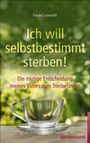 Frauke Luckwaldt: Ich will selbstbestimmt sterben!, Buch