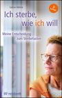 Sabine Mehne: Ich sterbe, wie ich will, Buch