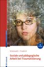 Corinna Scherwath: Soziale und pädagogische Arbeit bei Traumatisierung, Buch