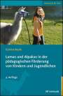 Cosima Boyle: Lamas und Alpakas in der pädagogischen Förderung von Kindern und Jugendlichen, Buch