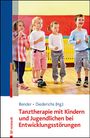 Susanne Bender: Tanztherapie mit Kindern und Jugendlichen bei Entwicklungsstörungen, Buch