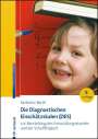 Karlheinz Barth: Die Diagnostischen Einschätzskalen (DES) zur Beurteilung des Entwicklungsstandes und der Schulfähigkeit, Buch