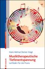 Hans-Helmut Decker-Voigt: Musiktherapeutische Tiefenentspannung, Buch