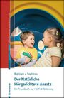 Gisela Batliner: Der Natürliche Hörgerichtete Ansatz, Buch