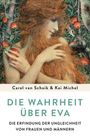 Carel van Schaik: Die Wahrheit über Eva, Buch