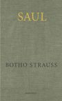 Botho Strauß: Saul, Buch