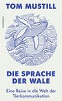 Tom Mustill: Die Sprache der Wale, Buch