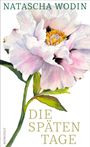 Natascha Wodin: Die späten Tage, Buch
