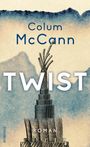 Colum McCann: Twist, Buch