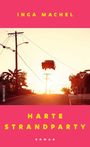 Inga Machel: Harte Strandparty, Buch