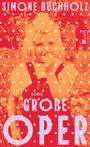 Simone Buchholz: Große Oper, Buch