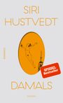 Siri Hustvedt: Damals, Buch